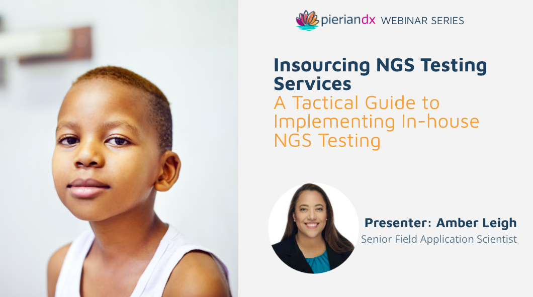 Insourcing NGS Testing A Tactical Guide